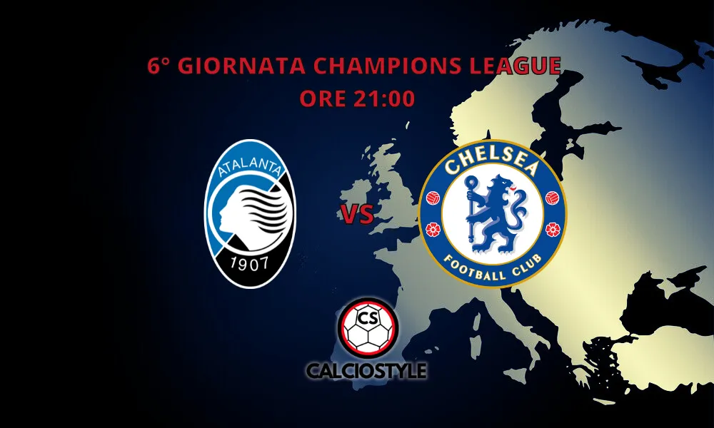 Atalanta-Chelsea, probabili formazioni e dove vederla