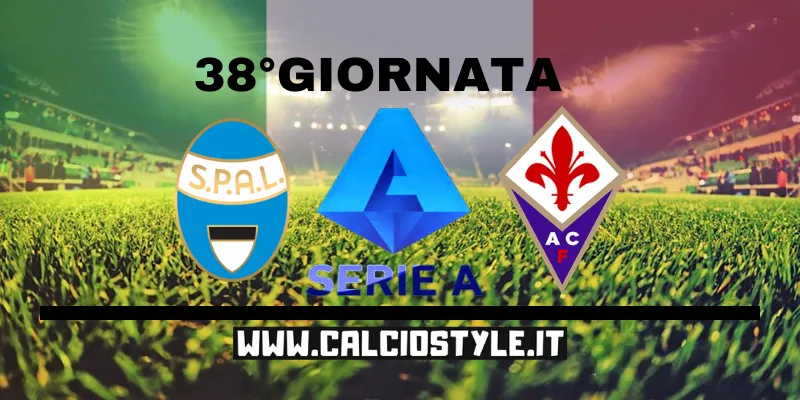 SPAL-Fiorentina: probabili formazioni e dove vederla