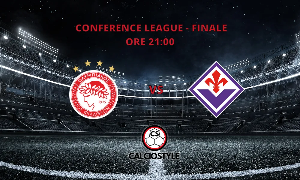 Olympiacos-Fiorentina: dove vedere la Finale di Conference League