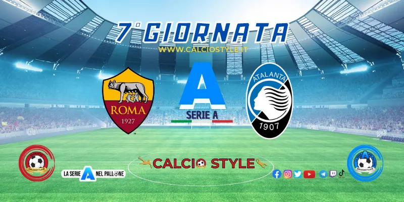 Roma-Atalanta: probabili formazioni e dove vederla