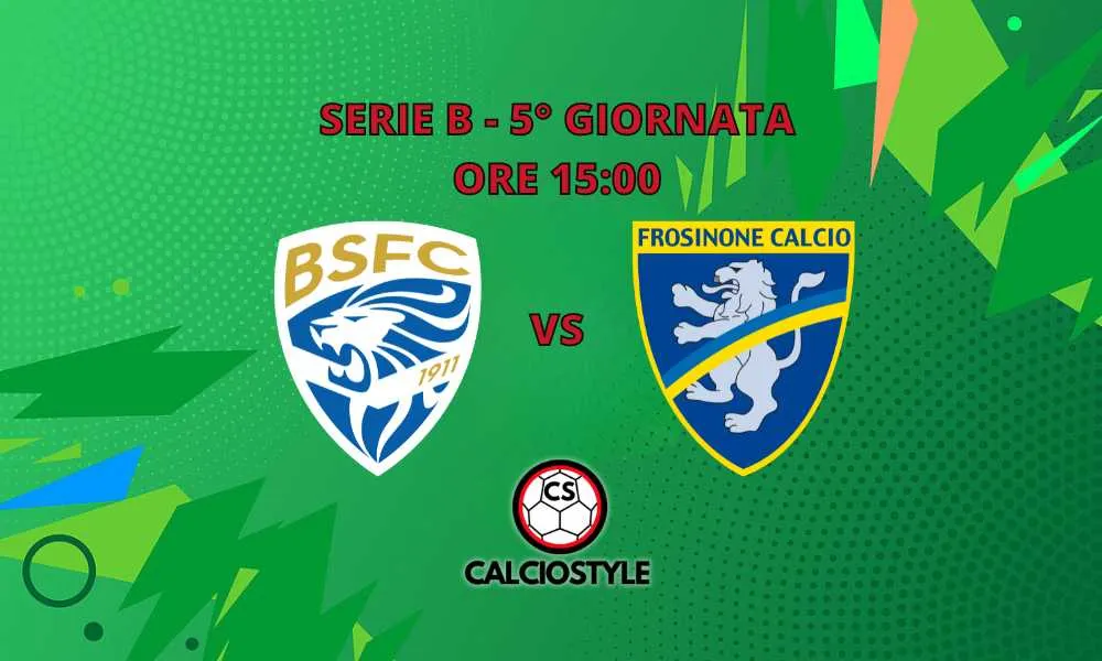 Brescia-Frosinone: le probabili formazioni e dove vederla