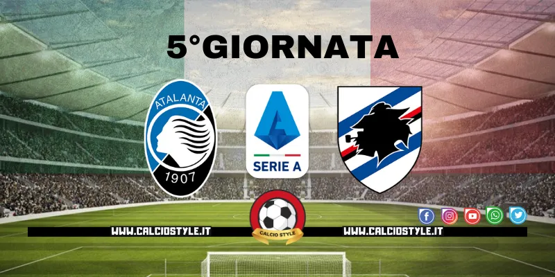 Atalanta-Sampdoria: probabili formazioni e dove vederla