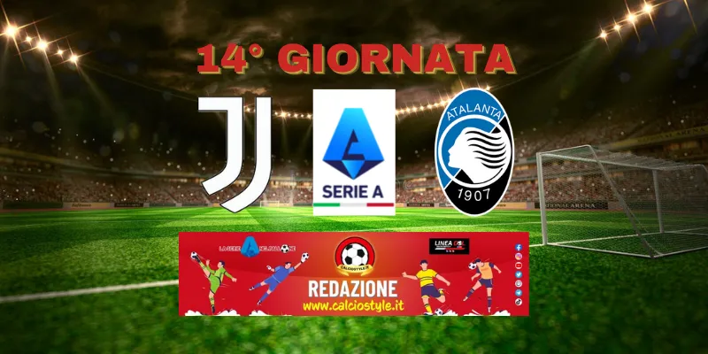 Serie A, verso Juventus-Atalanta: le probabili formazioni