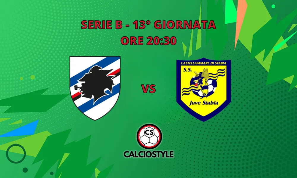Sampdoria-Juve Stabia, probabili formazioni e dove vederla