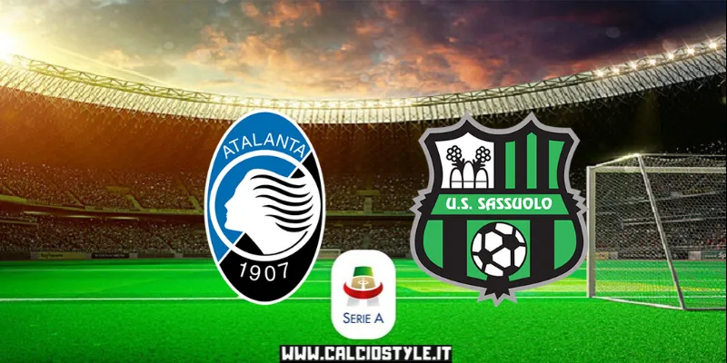 Atalanta-Sassuolo: probabili formazioni e dove vederla