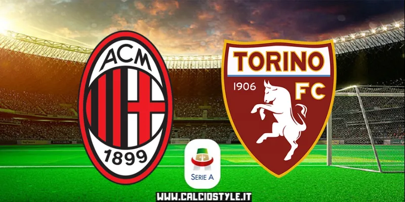 Milan Torino: le probabili formazioni e dove vederla