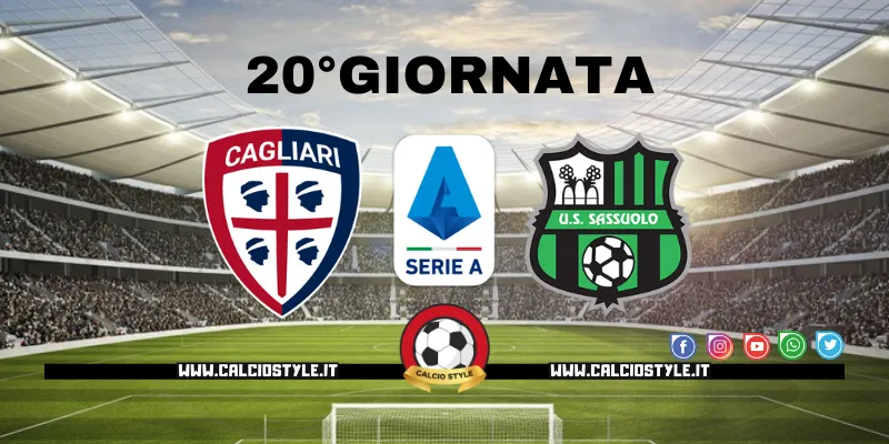Cagliari Sassuolo: probabili formazioni e dove vederla