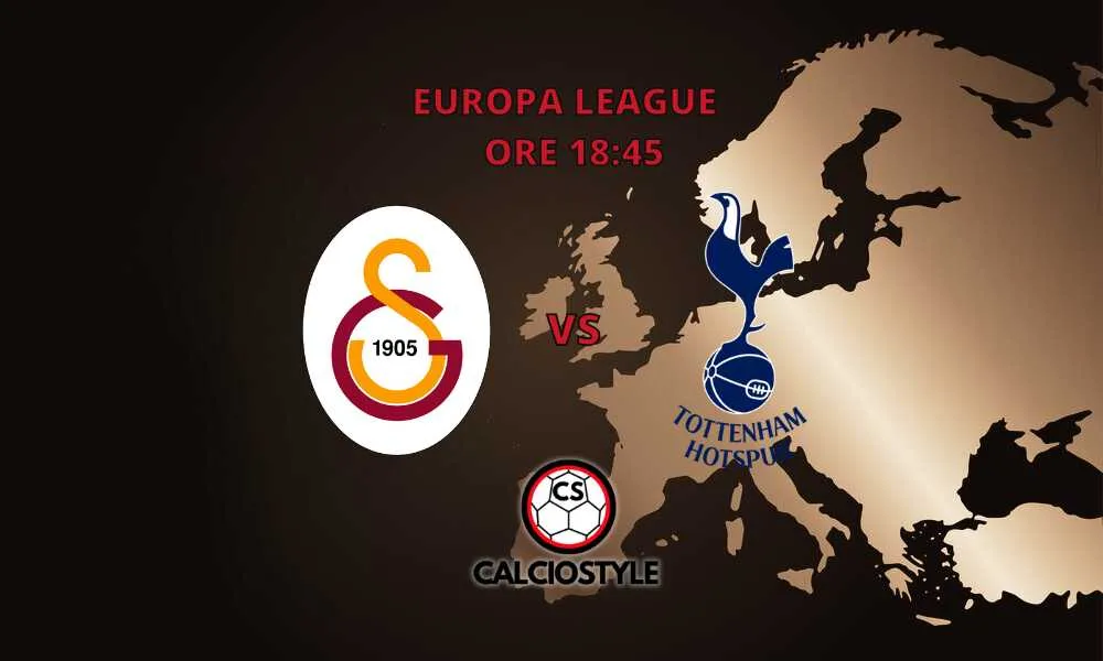 Galatasaray-Tottenham, le probabili formazioni e dove vederla