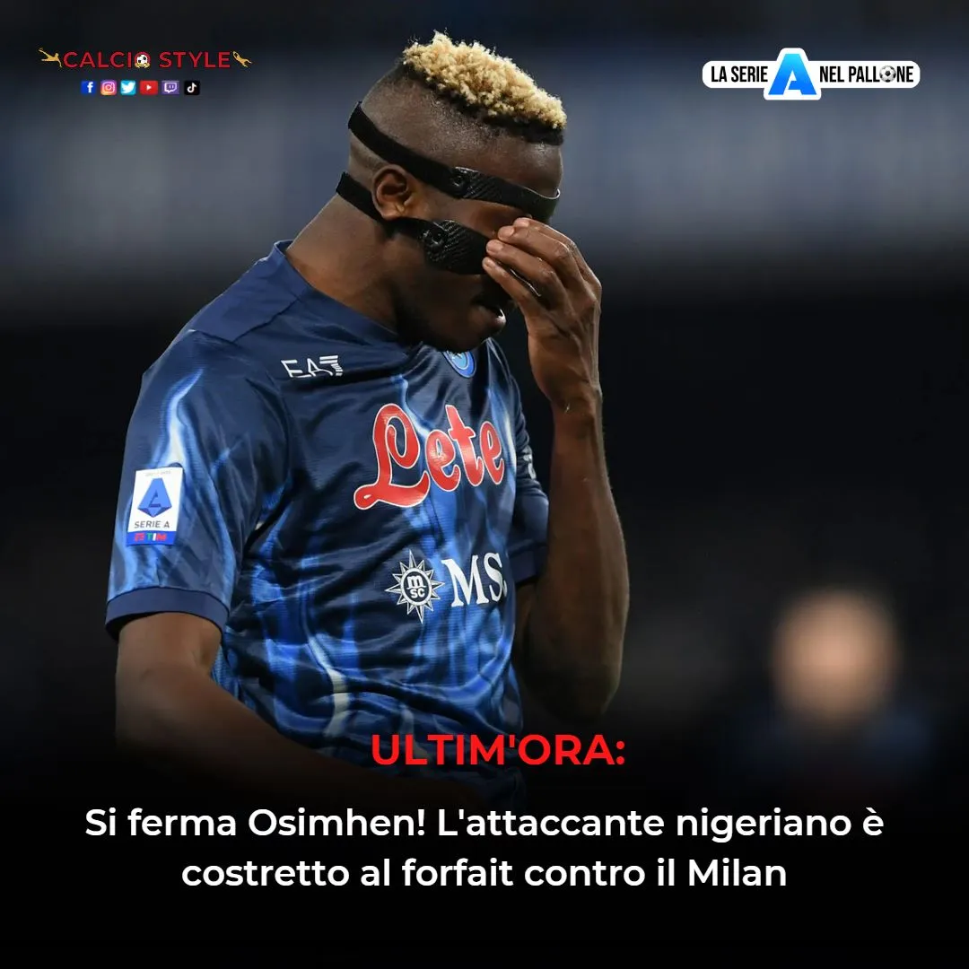 Napoli: stop Osimhen, salta il Milan.