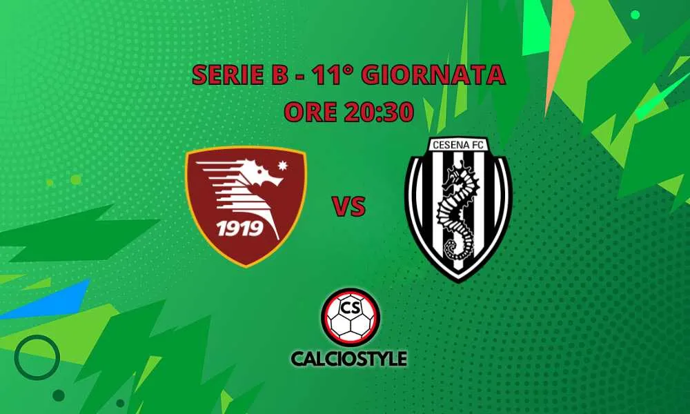 Salernitana-Cesena: probabili formazioni e dove vederla