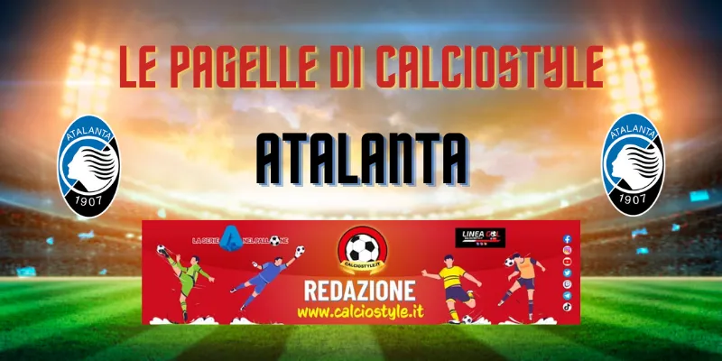 Lecce-Atalanta 2-1, Baroni incarta la Dea: le pagelle