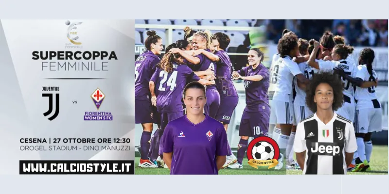 Supercoppa femminile, Juventus-Fiorentina probabili formazioni e dove vederla