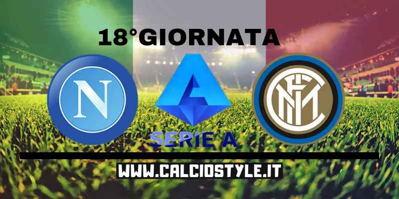 Napoli-Inter: probabili formazioni e dove vederla