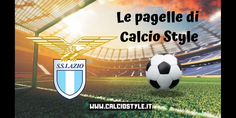 Lazio-Marsiglia: le pagelle dei biancocelesti