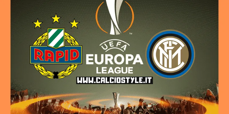 Rapid Vienna-Inter: probabili formazioni e dove vederla