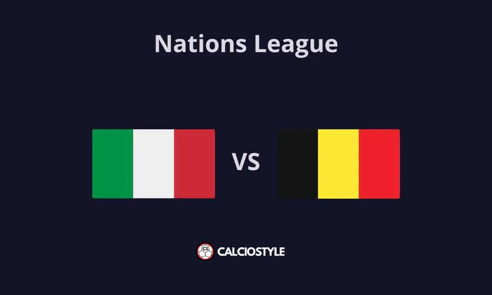 Italia-Belgio: le formazioni ufficiali
