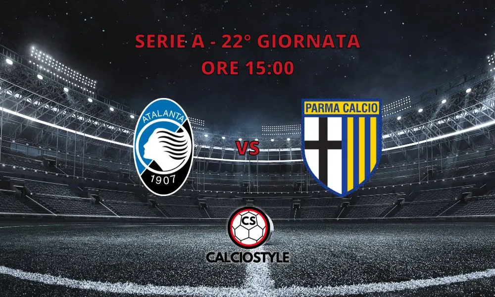 Atalanta-Parma, le probabili formazioni e dove vederla