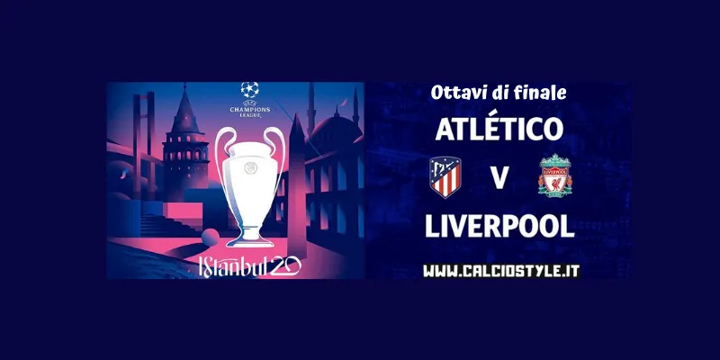 Atletico Madrid-Liverpool: le probabili formazioni e dove vederla