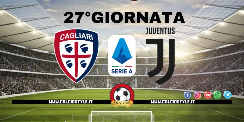 Cagliari-Juventus: probabili formazioni e dove vederla