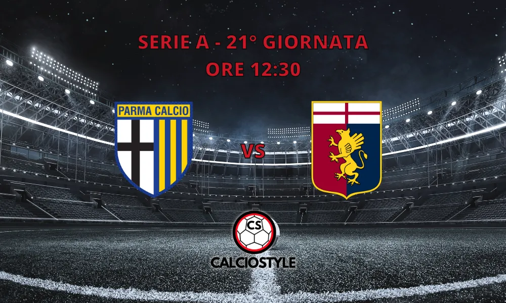 Parma-Genoa, le formazioni ufficiali