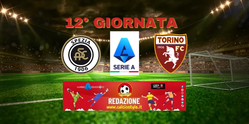 Spezia-Torino: probabili formazioni e dove vederla