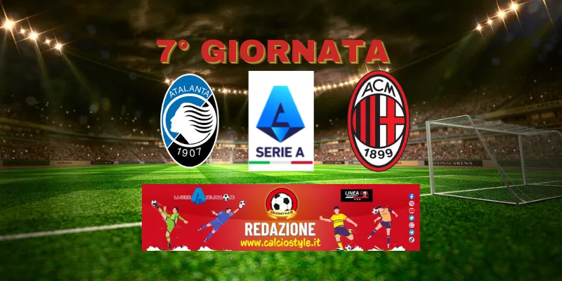 Atalanta-Milan: probabili formazioni e dove vederla