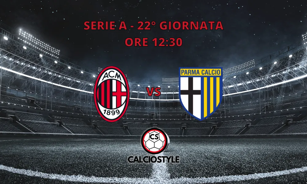 Milan-Parma, probabili formazioni e dove vederla