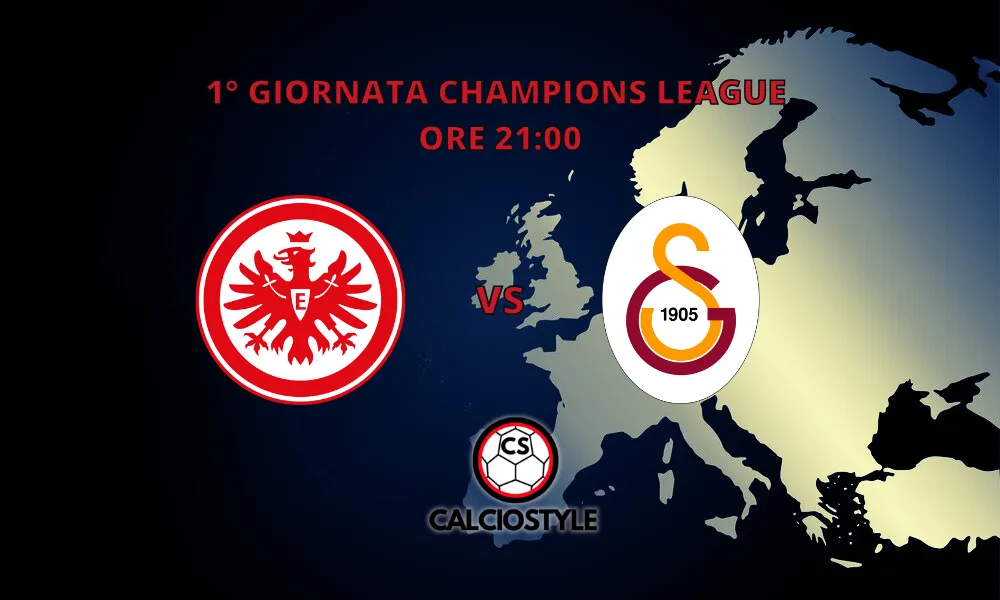 Eintracht Francoforte-Galatasaray: probabili formazioni e dove vederla