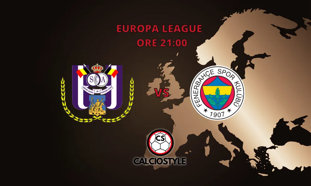 Anderlecht-Fenerbahce, le probabili formazioni e dove vederla